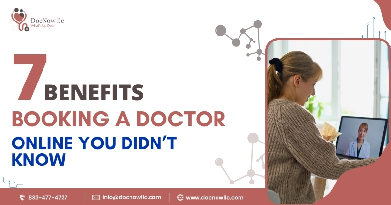 7 Benefits of Booking a Doctor Online You Didn’t Know